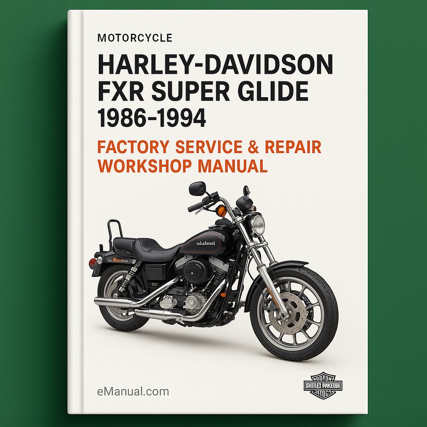 Harley Davidson FXR Super Glide Motorcycle 1986-1994 Factory Service Repair Workshop Manual