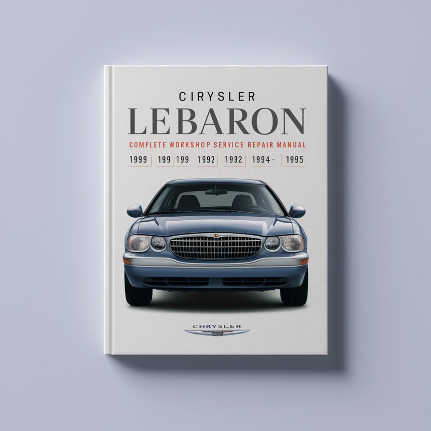 Chrysler Lebaron Complete Workshop Service Repair Manual 1989 1990 1991 1992 1993 1994 1995