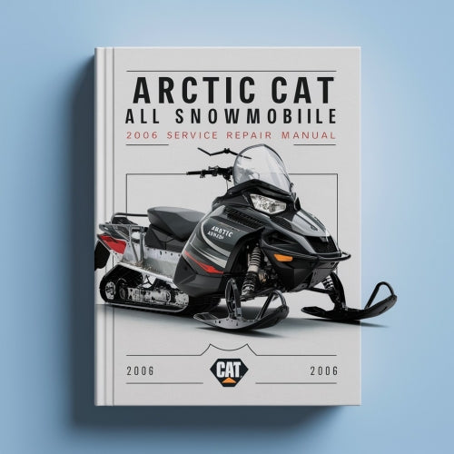 Arctic Cat all Snowmobile 2006 Service Repair Manual