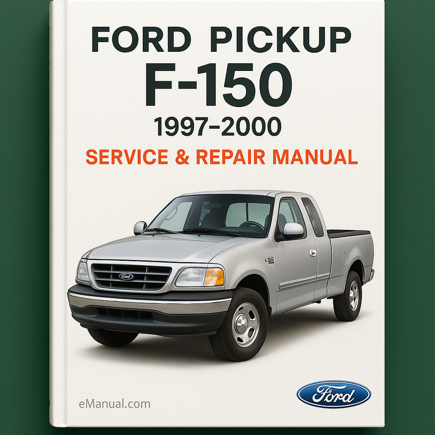Ford Pickup F150 1997-2000 Service Repair Manual F-150