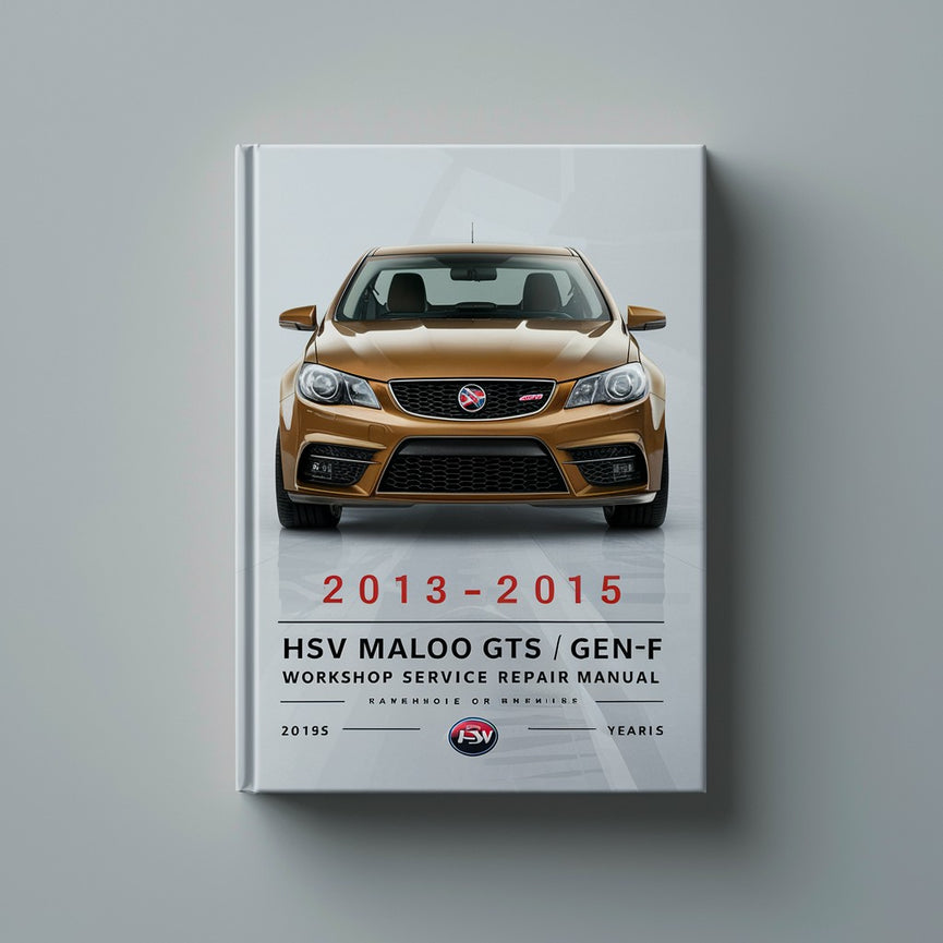 Hsv MALOO GTS GEN-F Car Workshop Service Repair Manual