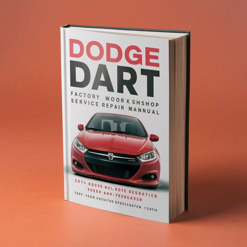 Dodge Dart 2013-2016 Factory Workshop Service Repair Manual PDF Download