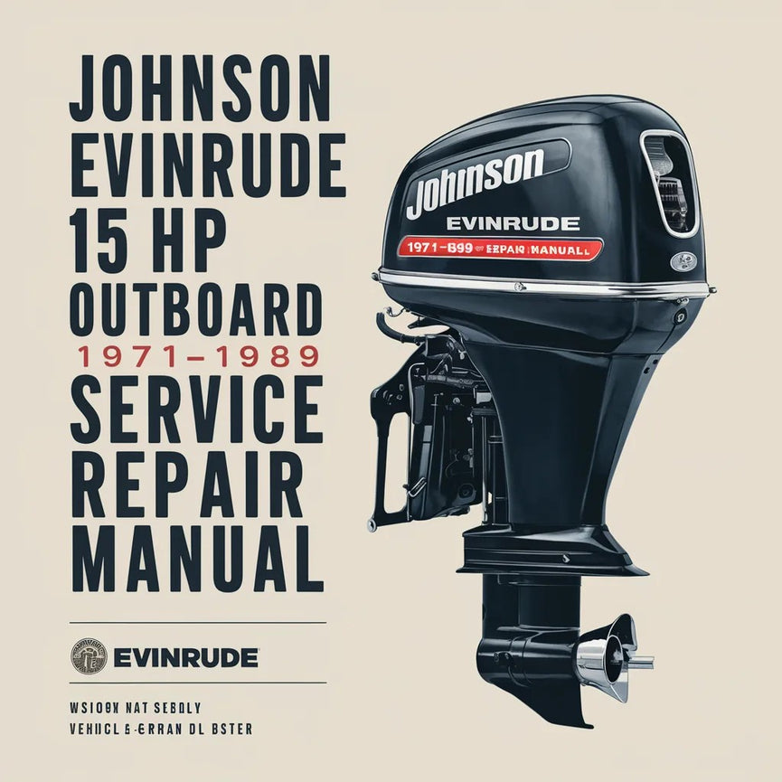 JOHNSON EVINRUDE 15 HP OUTBOARD 1971-1989 Service Repair Manual