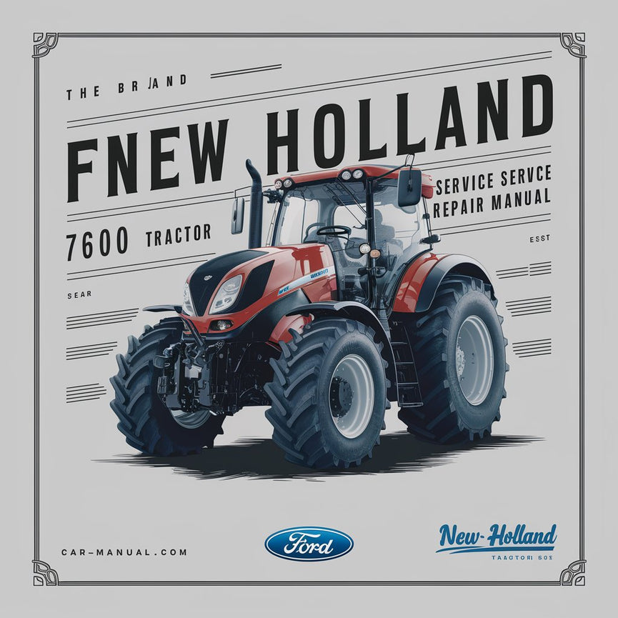 Ford New Holland 7600 Tractor Service Repair Manual