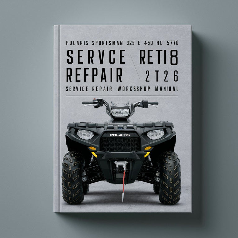 Polaris Sportsman 325 ETX 450 HO 570 ATV 2014-2016 Service Repair Workshop Manual  Pdf