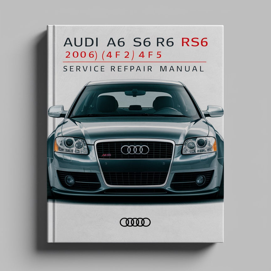 Audi A6 S6 RS6 (2006) (4F 4F2 4F5 4FH) Manual de reparación de servicio Descargar PDF