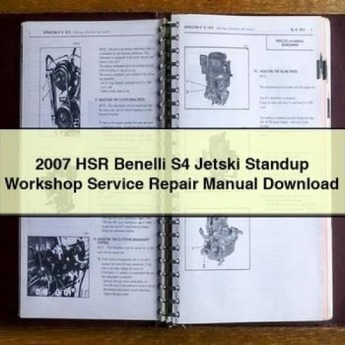 2007 HSR Benelli S4 Jetski Standup Workshop Service Repair Manual Download PDF