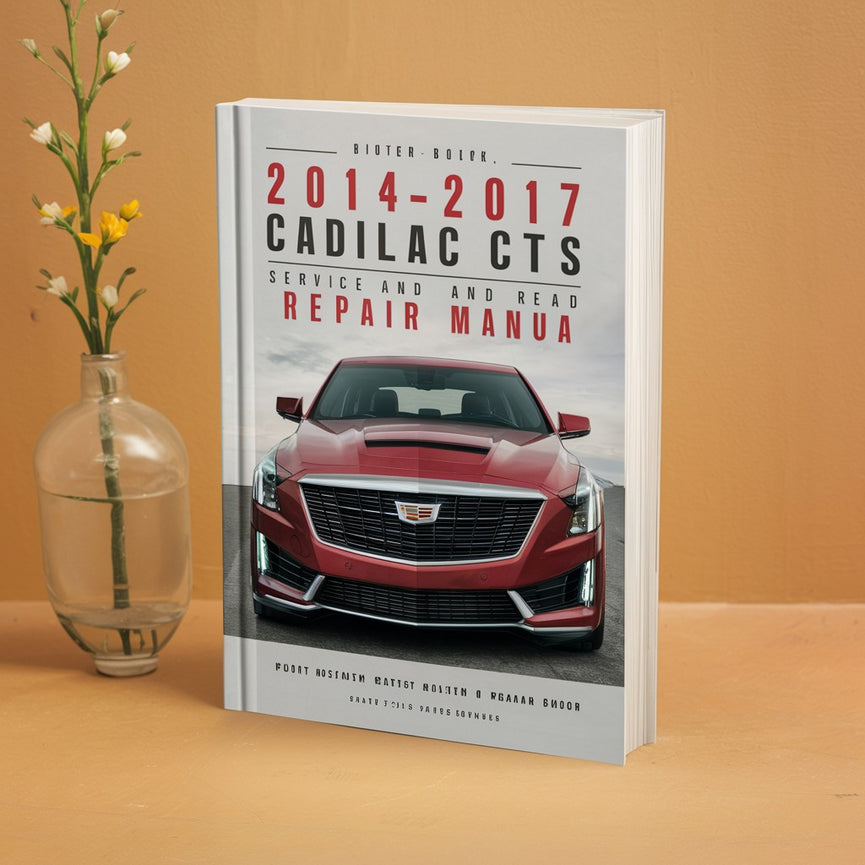 2014-2017 Cadillac CTS Service and Repair Manual