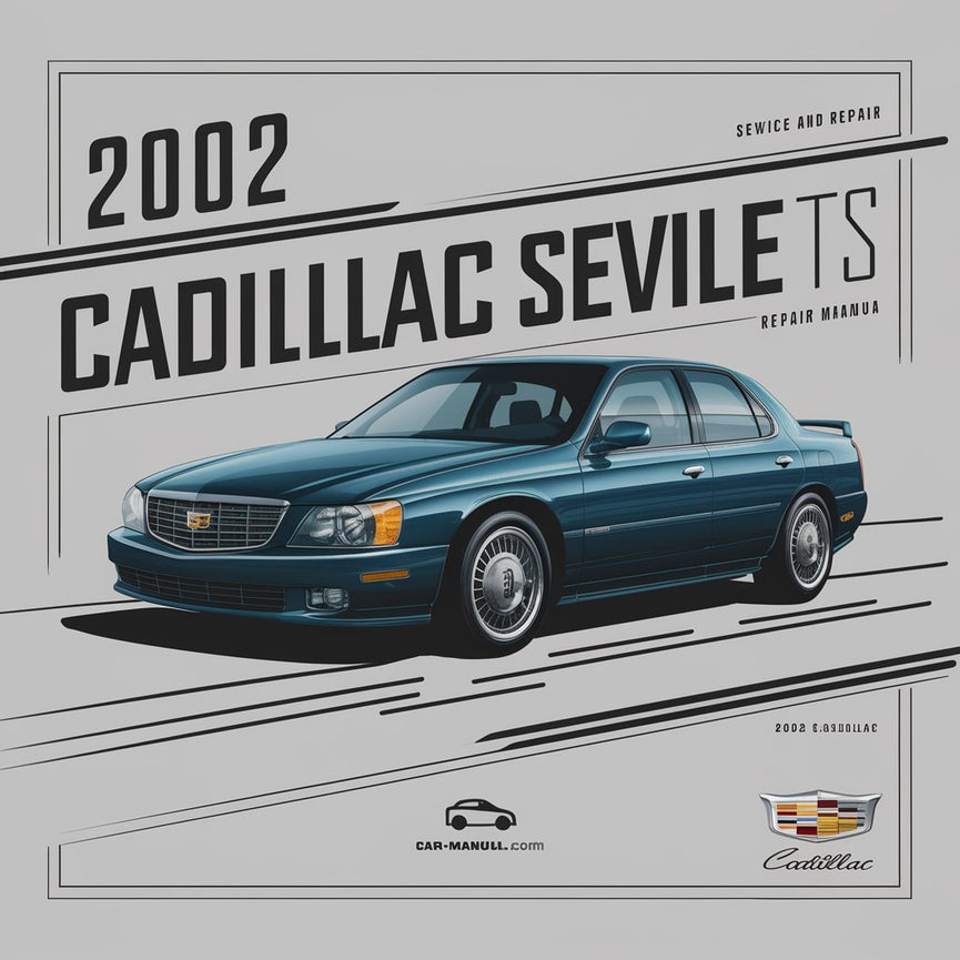 2002 Cadillac Sevilla STS Manual de servicio y reparación Descargar PDF