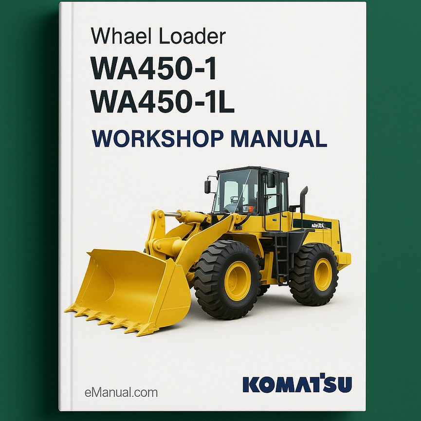 Komatsu WA450 1 WA450 1L Wheel Loader Service Repair Workshop Manual Pdf