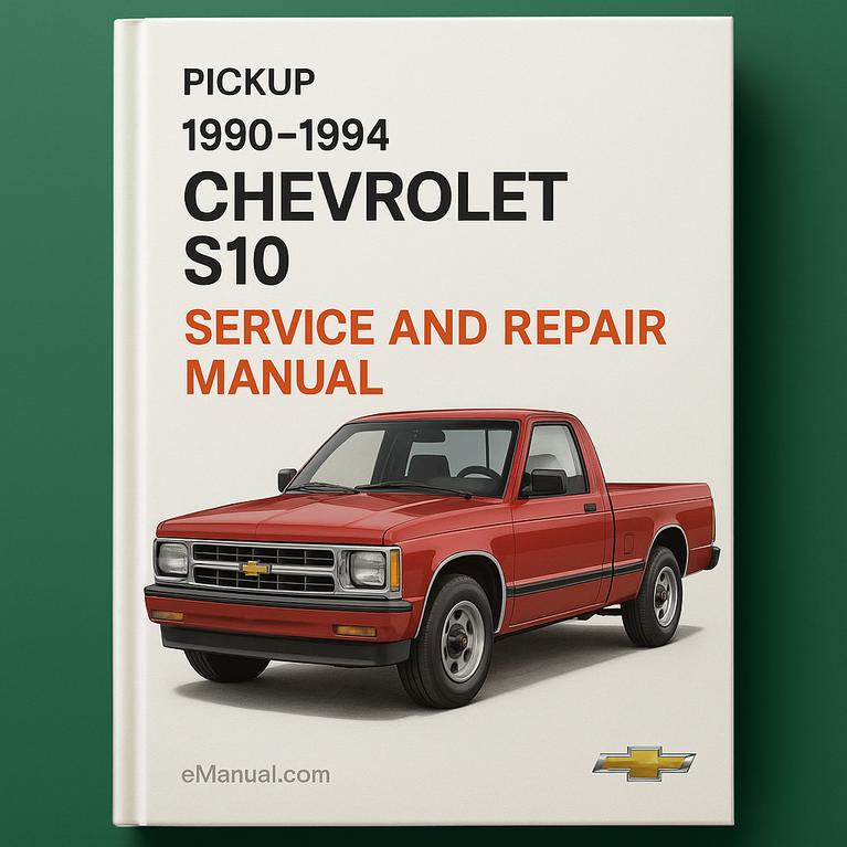1990-1994 Chevrolet Pickup S10 Service and Repair Manual