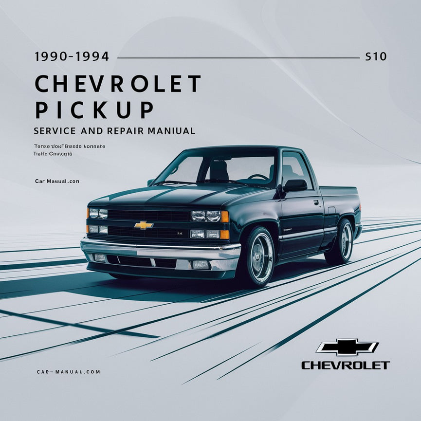 1990-1994 Chevrolet Pickup S10 Service and Repair Manual