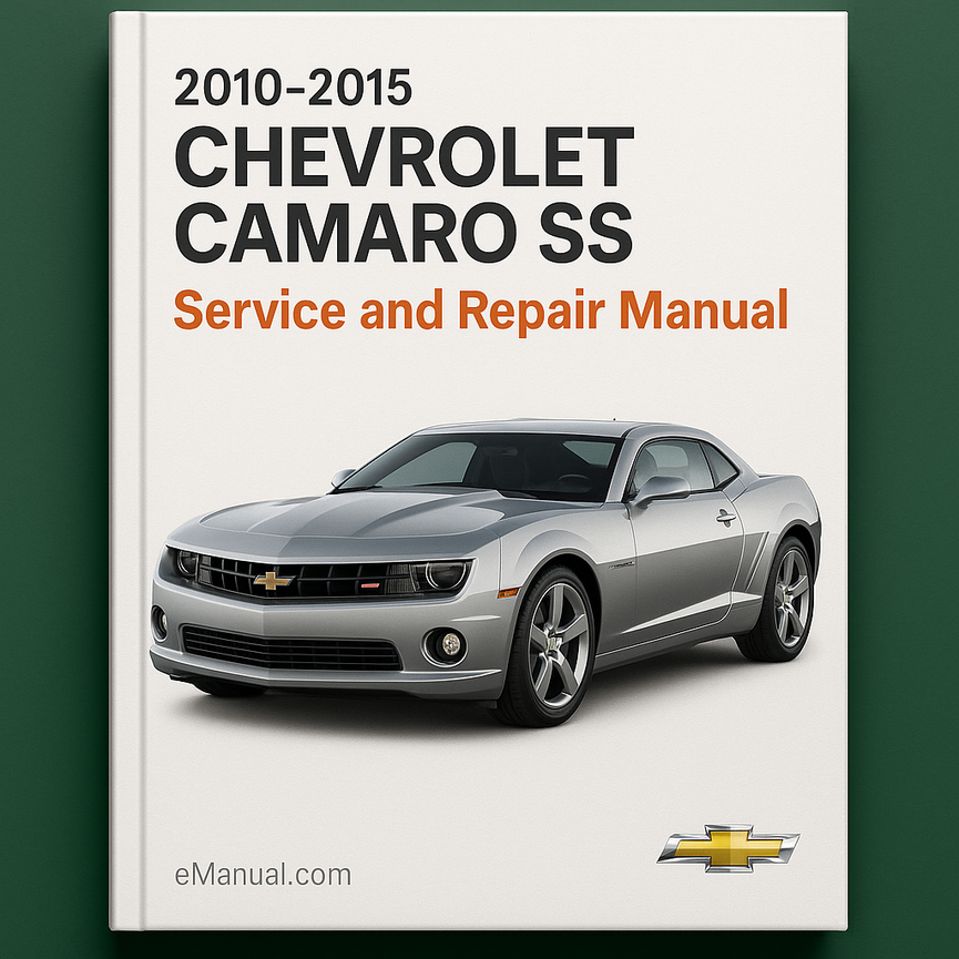 2010-2015 Chevrolet Camaro SS Service and Repair Manual