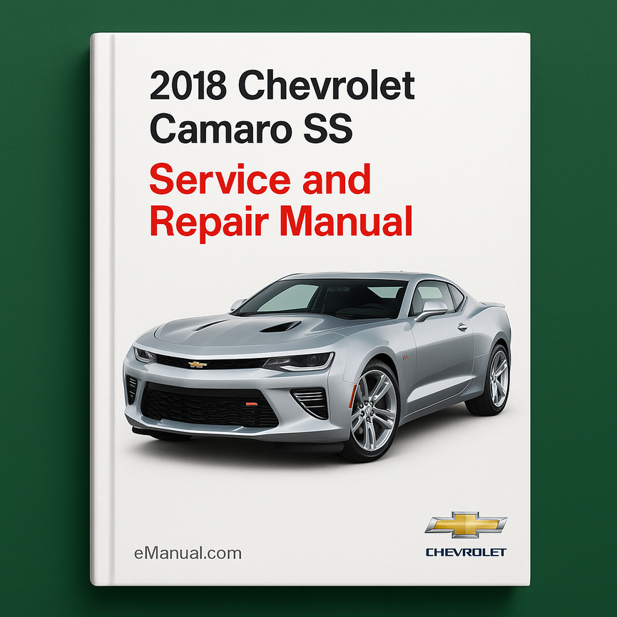 2018 Chevrolet Camaro SS Wartungs- und Reparaturhandbuch