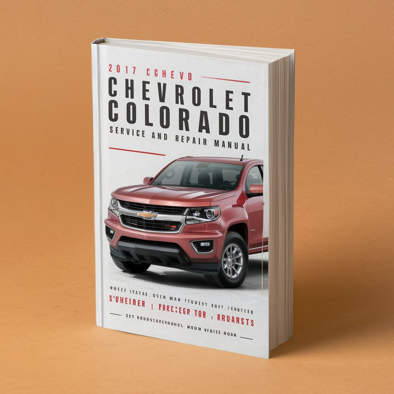 2017 Chevrolet Colorado Service- und Reparaturhandbuch