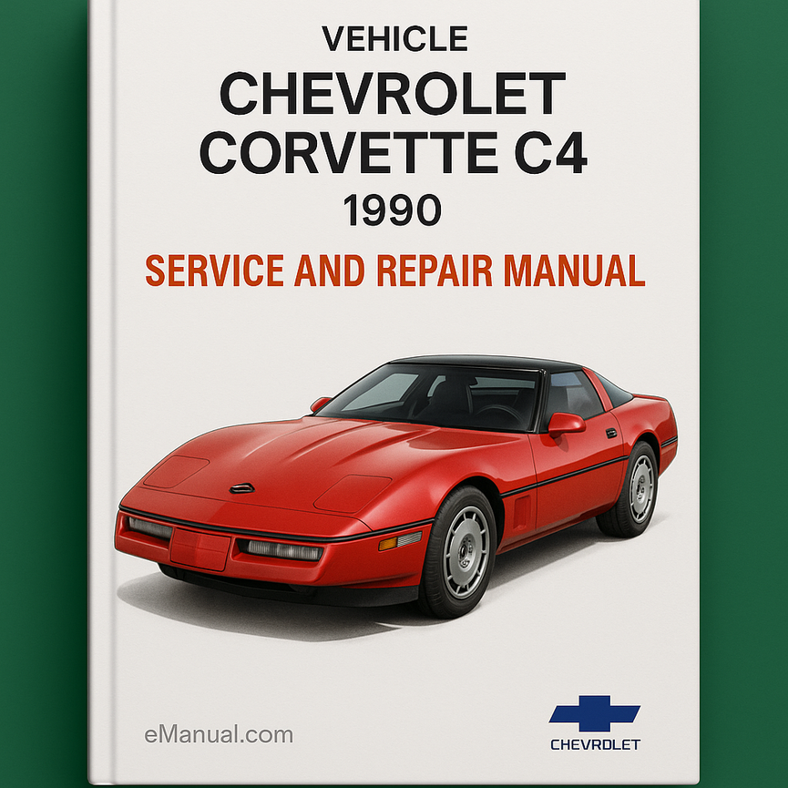 1990 Chevrolet Corvette C4 Service and Repair Manual