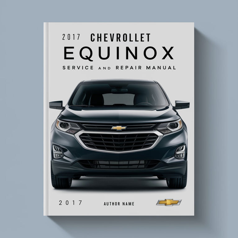 2017 Chevrolet Equinox Service and Repair Manual