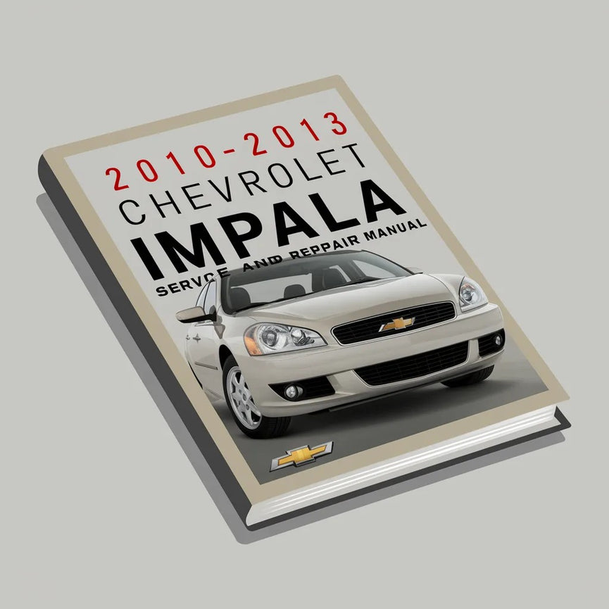 2010-2013 Chevrolet Impala Service and Repair Manual