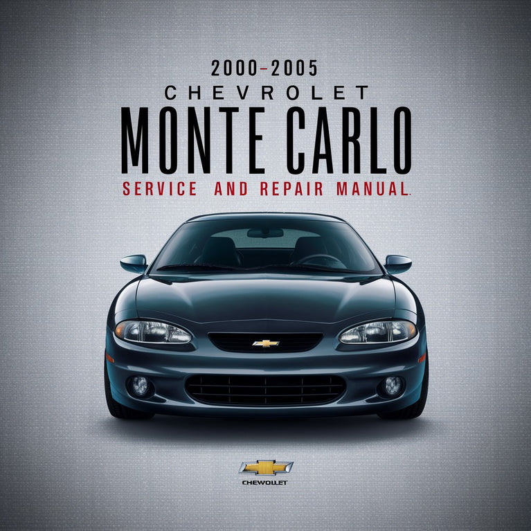 2000-2005 Chevrolet Monte Carlo Service and Repair Manual