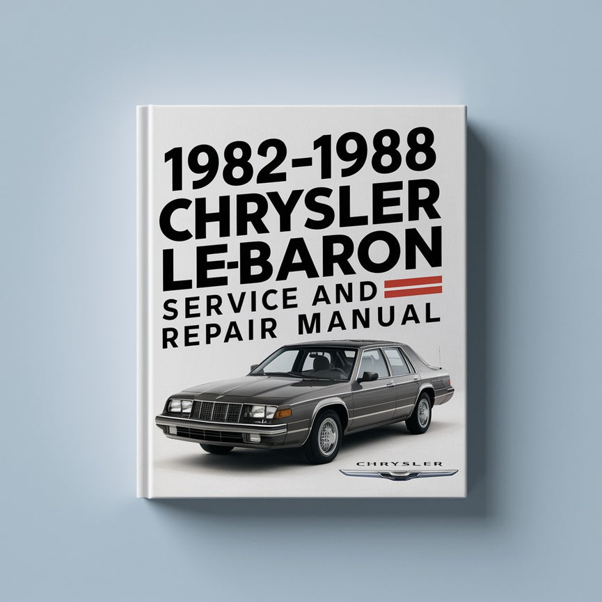 1982-1988 Chrysler LeBaron Service and Repair Manual PDF Download