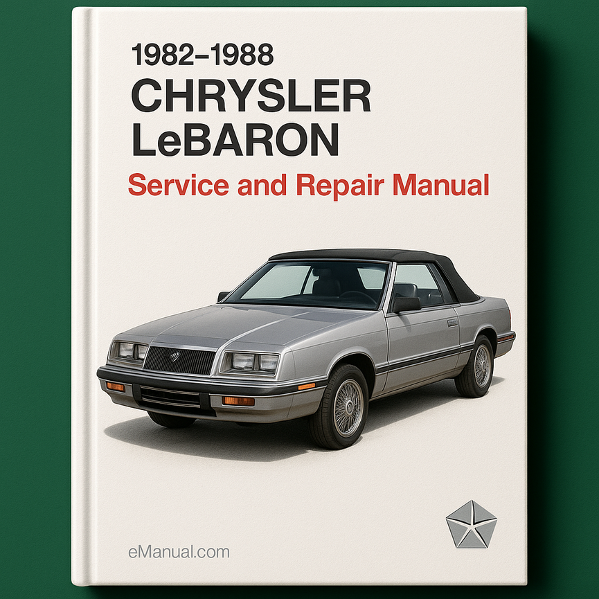 1982-1988 Chrysler LeBaron Service and Repair Manual
