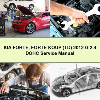 KIA FORTE FORTE KOUP (TD) 2012 G 2.4 DOHC Service Repair Manual PDF Download