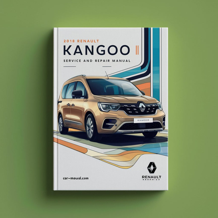 2018 Renault Kangoo II Service and Repair Manual PDF Download