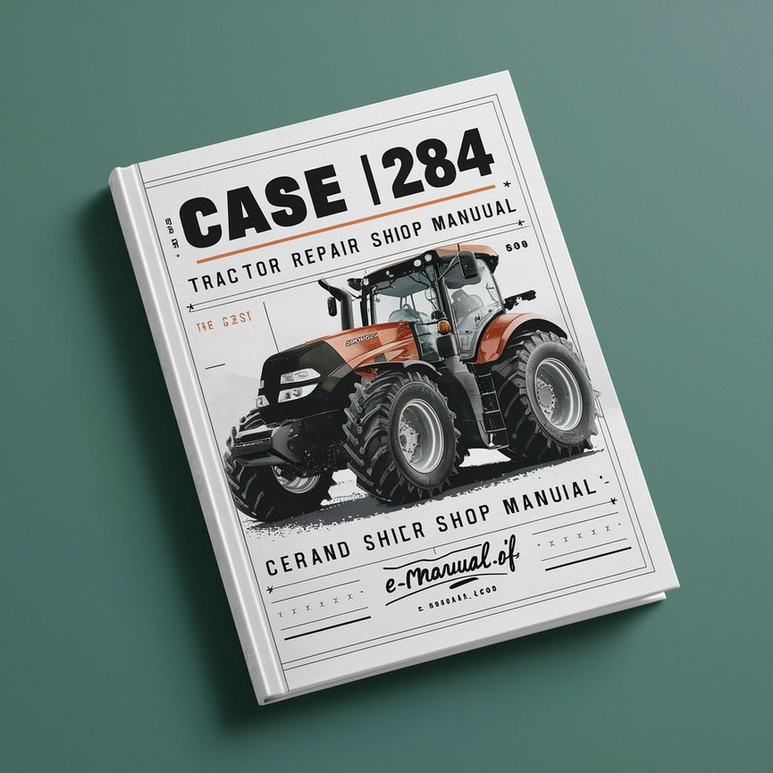 Case IH 284 Tractor Service Repair Shop Manual-