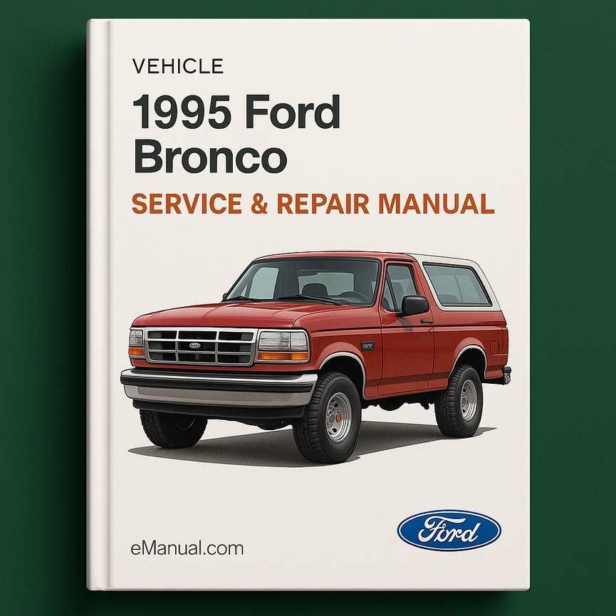 1995 Ford Bronco Service & Repair Manual