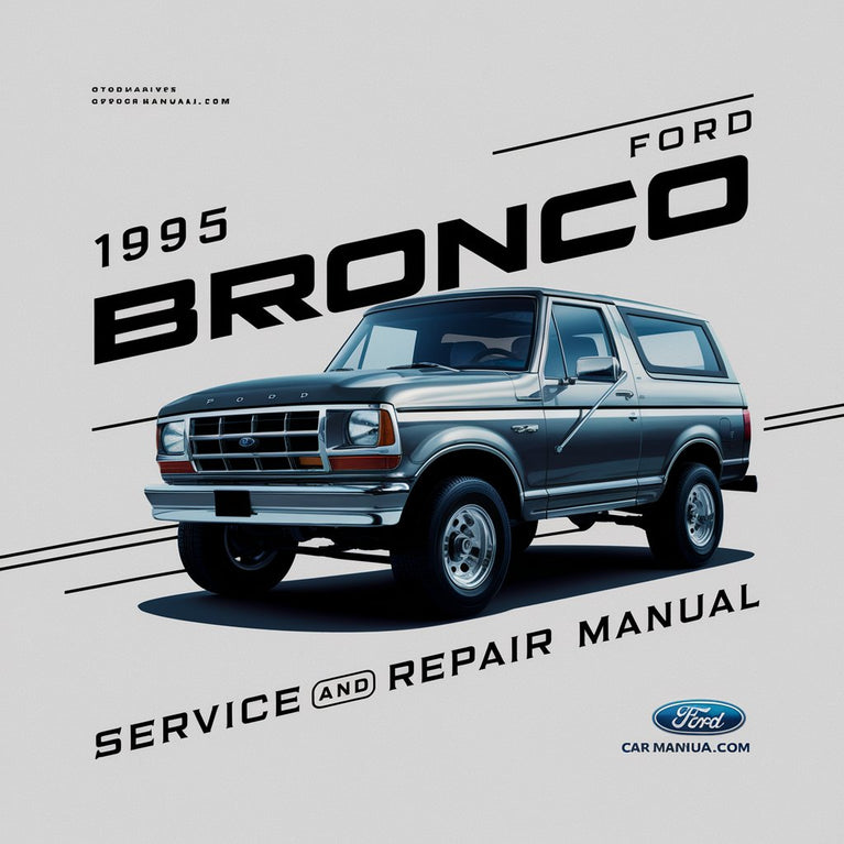 1995 Ford Bronco Service And Repair Manual