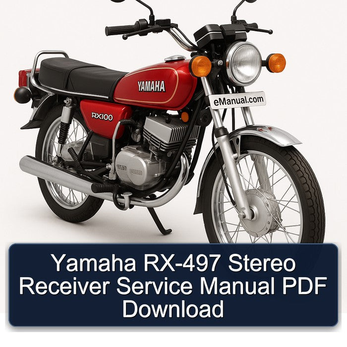 Yamaha RX Models RX-497 Stereo Receiver Service Repair Workshop Manual PDF