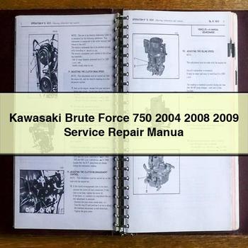 Kawasaki Brute Force 750 2004 2008 2009 Service Repair Manual