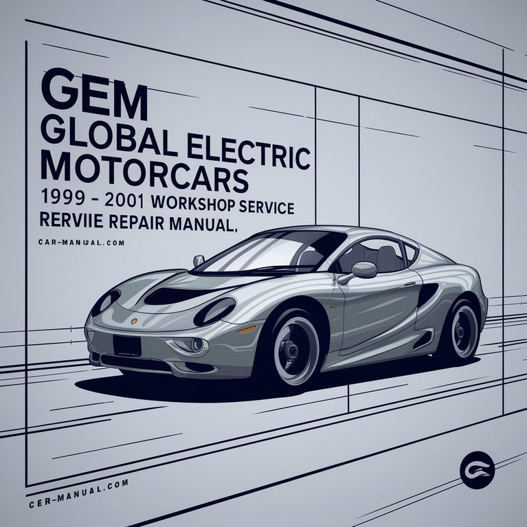 Gem Global Electric Motorcars 1999-2001 Workshop Service Repair Manual