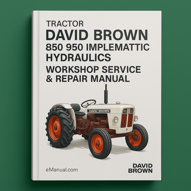 David Brown 850 950 Implematic Hydraulics Tractor Workshop Service & Repair Manual