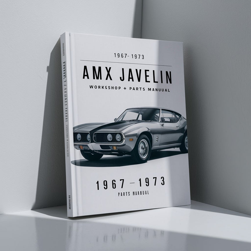 1967-1973 AMC AMX JAVELIN Workshop + Parts Manual 2430 pgs PDF Download