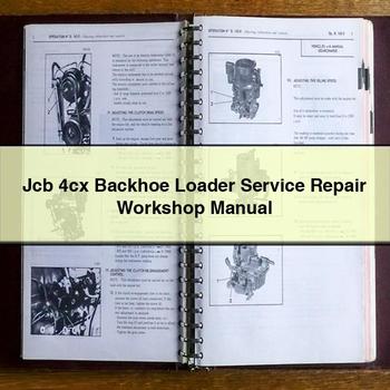 Jcb 4cx Backhoe Loader Service Repair Workshop Manual