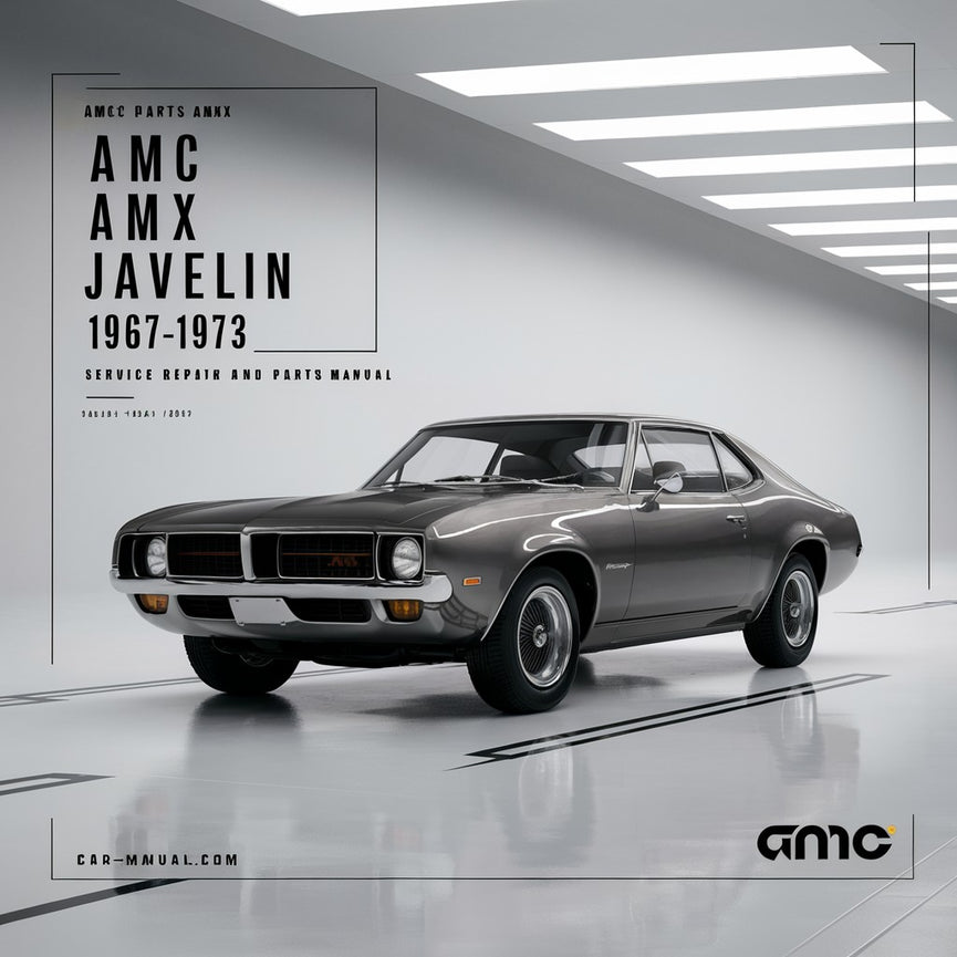 Amc AMX JAVELIN Car Service Repair And Parts Manual
