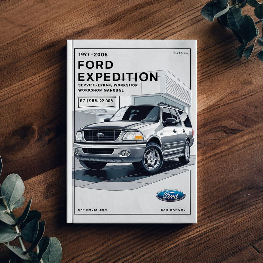 Best 1997-2006 Ford EXPEDITION Service/Repair/Workshop Manual-(Complete & EXHAUSTIVE)- ( 97 1998 1999 2000 2001 2002 2003 2004 2005 06 )