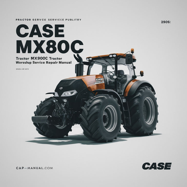 Case Mxc Mx80c Mx90c Mx100c Tractor Workshop Service Repair Manual