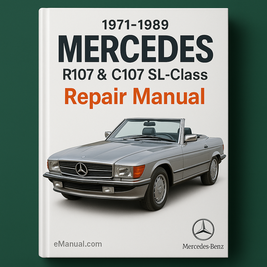 1971-1989 Mercedes R107 & C107 SL-Class Repair Manual