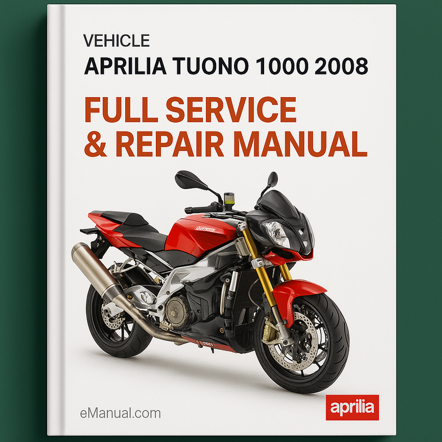 Aprilia Tuono 1000 2008 Full Service Repair Manual
