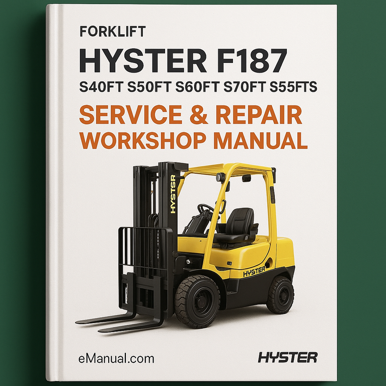 Hyster F187 (S40FT S50FT S60FT S70FT S55FTS) Forklift Service Repair Workshop Manual
