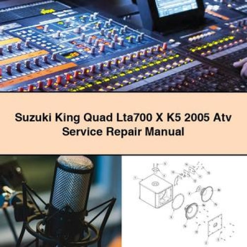 Suzuki King Quad Lta700 X K5 2005 Atv Service Repair Manual