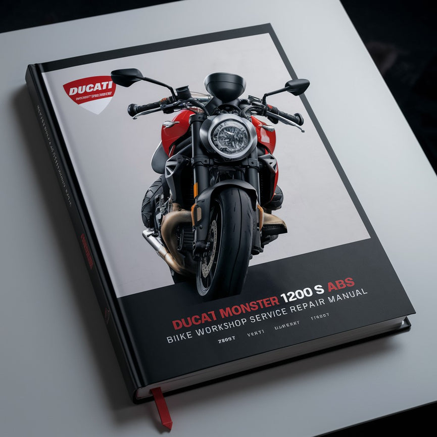 DUCATI MONSTER 1200 S ABS BIKE Workshop Service Repair Manual