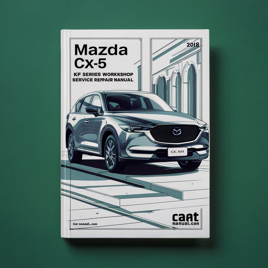 MAZDA CX-5 CX5 KF-Serie 2017-2018 Werkstatthandbuch PDF-Download