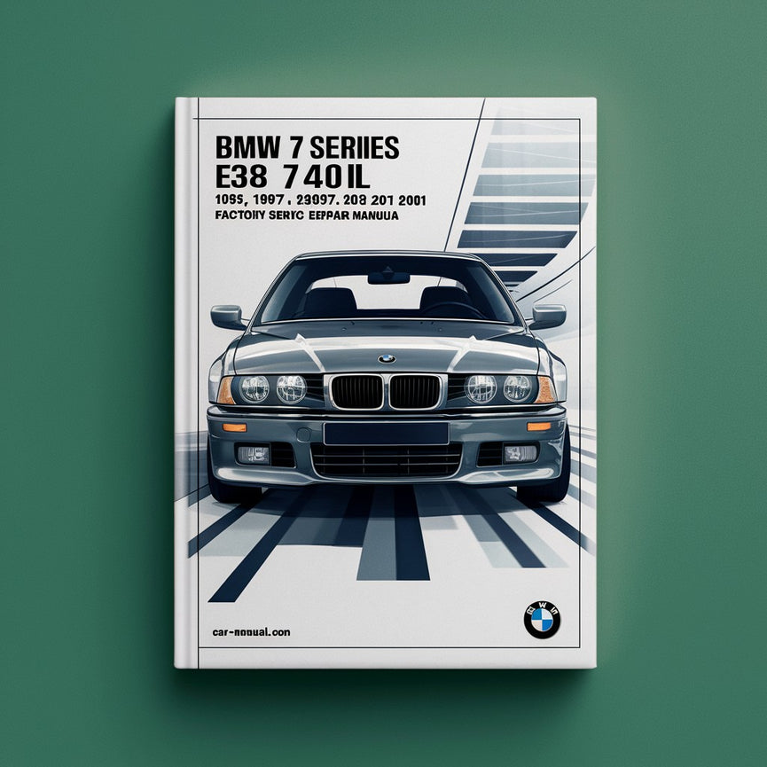 Bmw 7 Series E38 740iL 1995 1996 1997 1998 1999 2000 2001 Factory Service Repair Manual