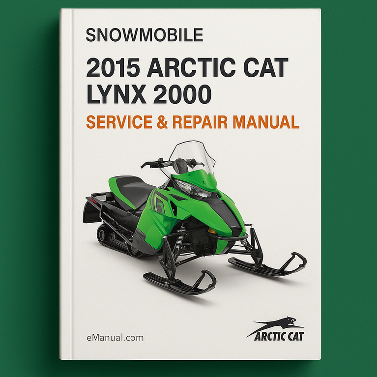 2015 Arctic CAT Snowmobile LYNX 2000 Service Repair Manual