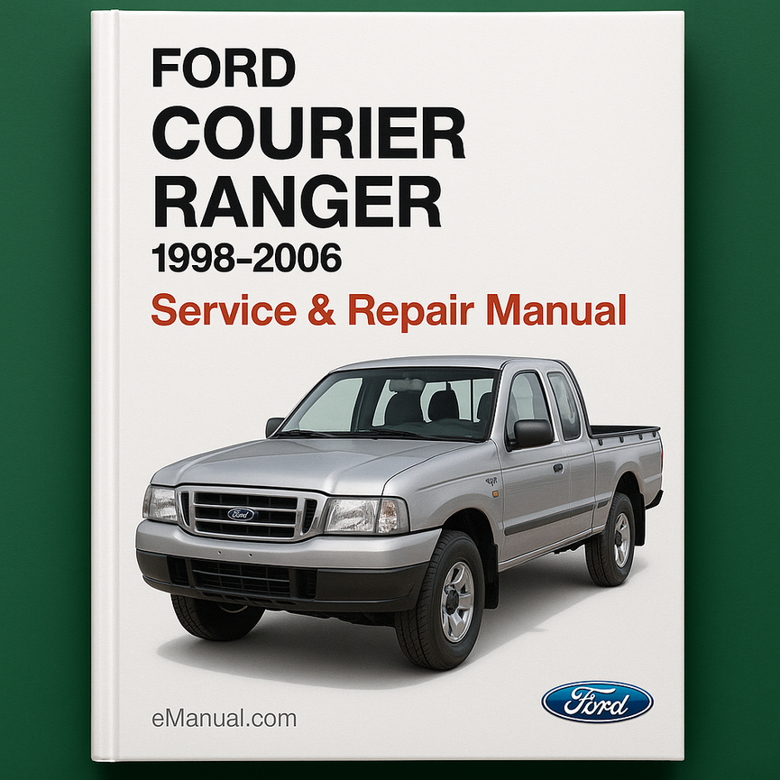 Ford COURIER RANGER 1998-2006 Service Repair Manual
