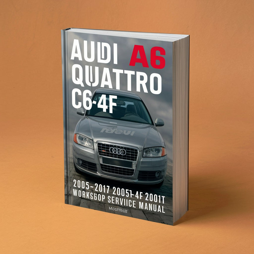 AUDI A6 QUATTRO C6 4F 2005-2010 Werkstatthandbuch