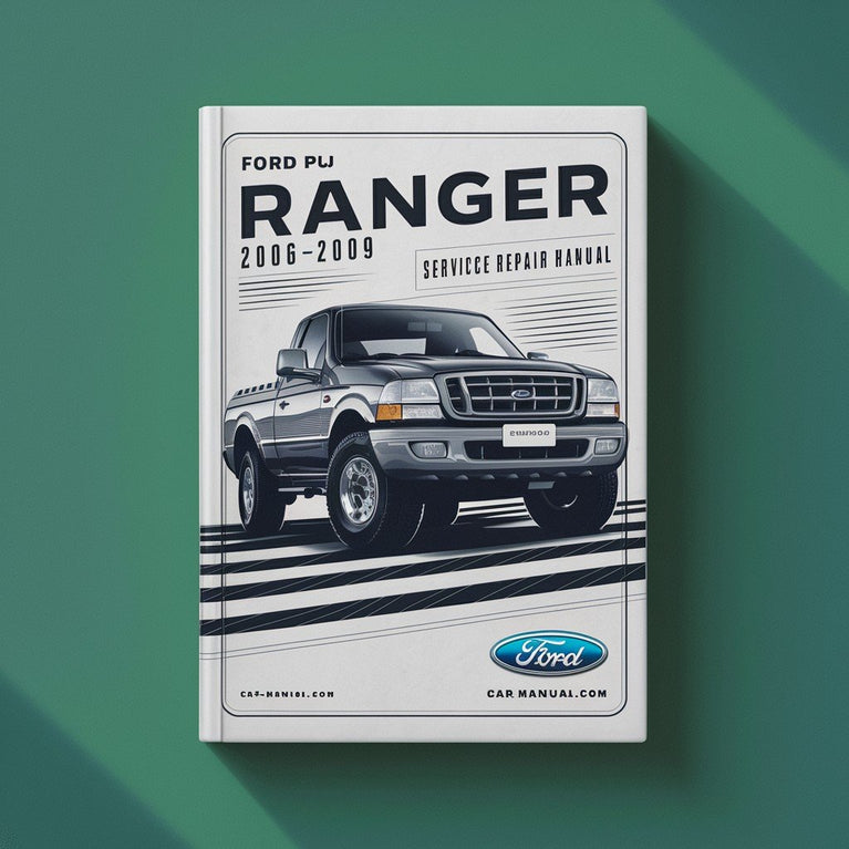 Ford PJ RANGER 2006-2009 Service Repair Manual